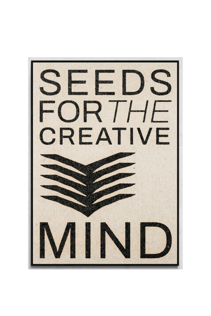 SEEDS FOR THE CREATIVE MIND